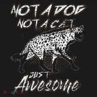 Not A Dog Not A Cat Just Awesome Hyena Women's Hoodie thumb 2