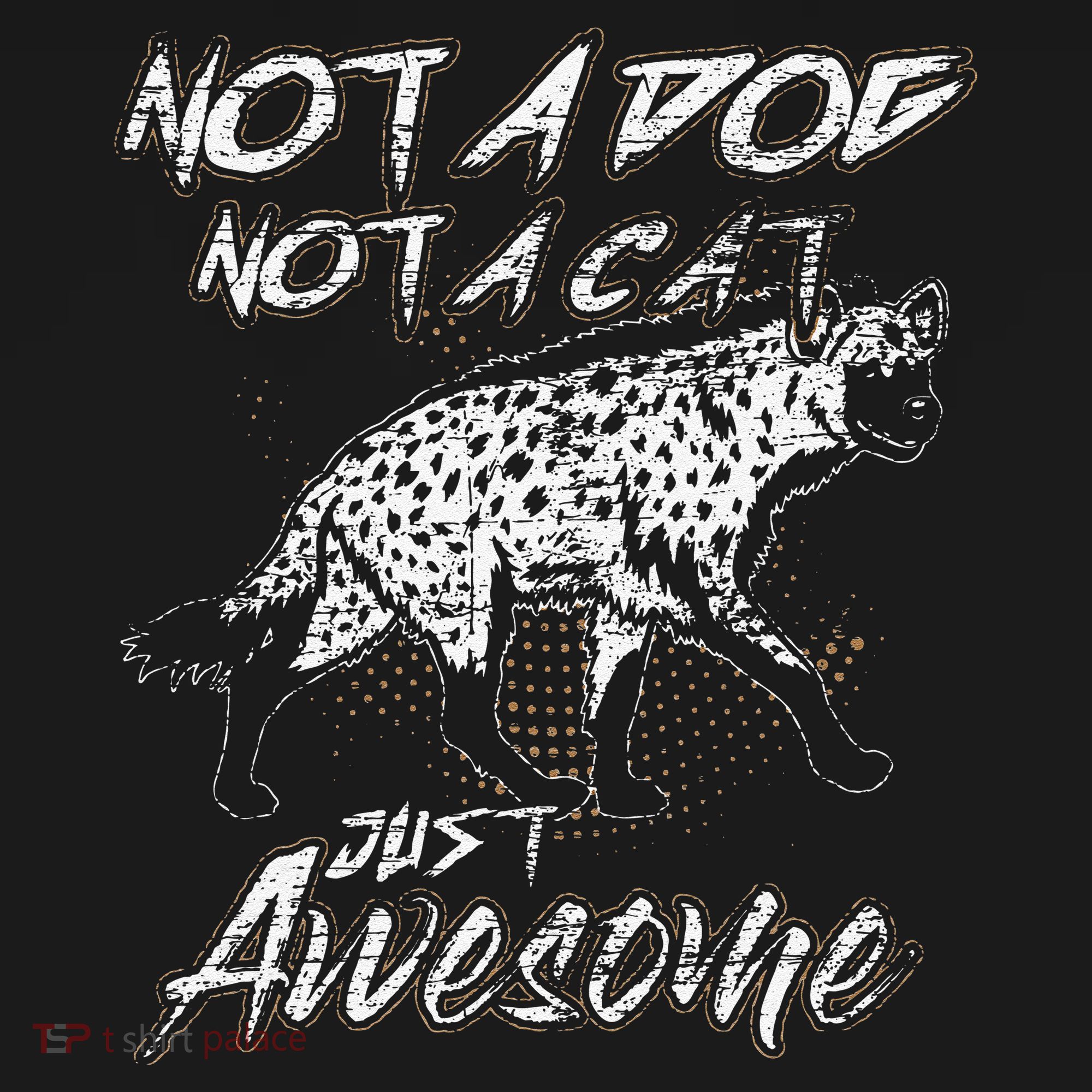 Not A Dog Not A Cat Just Awesome Hyena Women's Tank Top