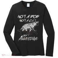 Not A Dog Not A Cat Just Awesome Hyena Women's Long Sleeve Shirt thumb 0