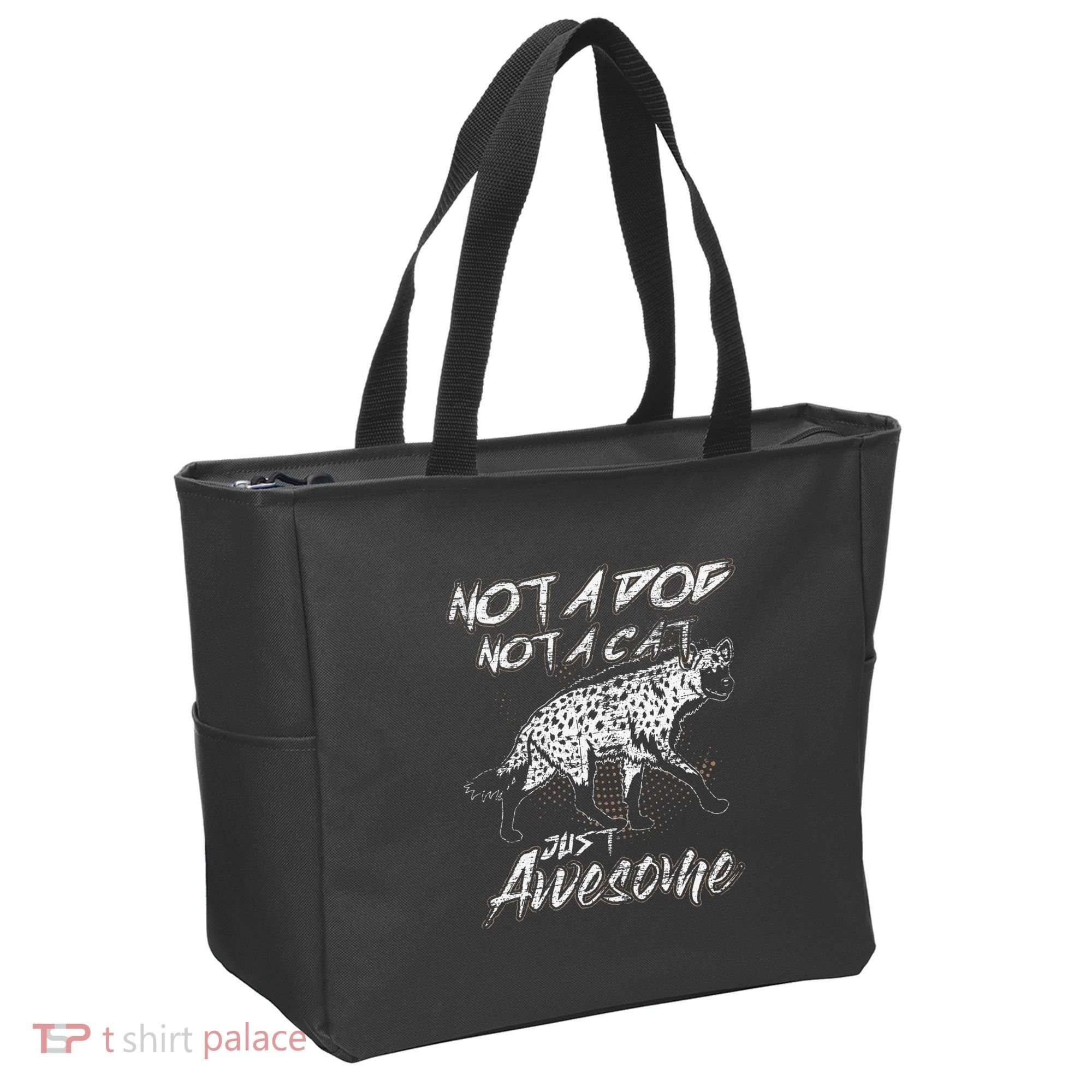 Not A Dog Not A Cat Just Awesome Hyena Tote Bag