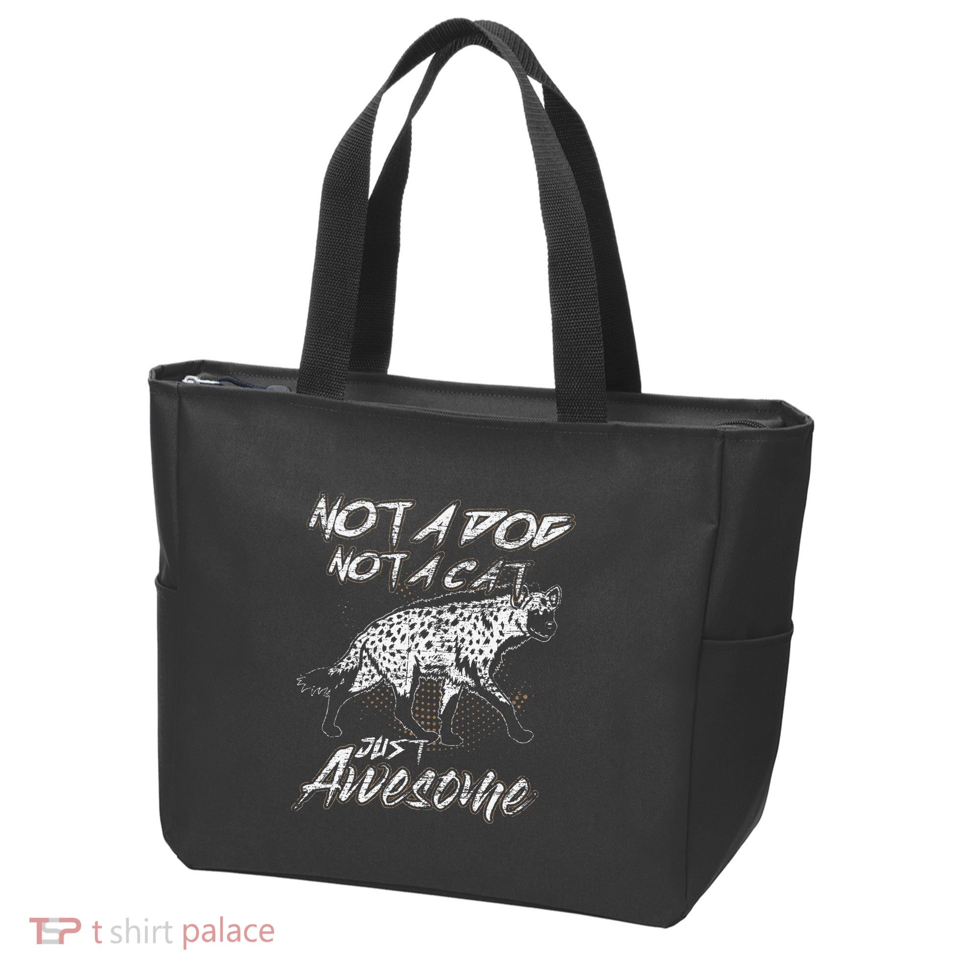 Not A Dog Not A Cat Just Awesome Hyena Tote Bag