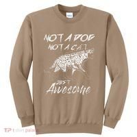 Not A Dog Not A Cat Just Awesome Hyena Sweatshirt thumb 0