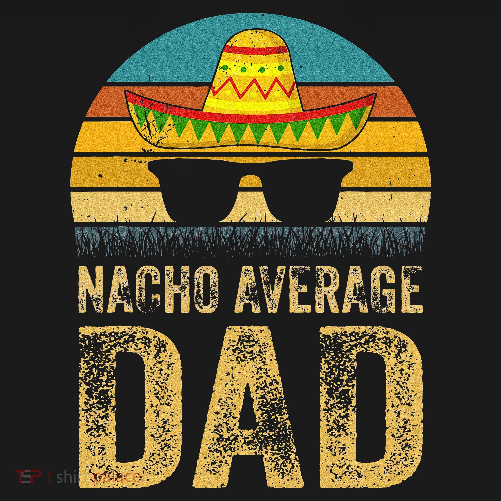 Nacho Average Dad Mexican Daddy Cinco De Mayo Fathers Day Visor
