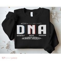 Native American Dna Native Indian Pride Indigenous Sweatshirt thumb 2