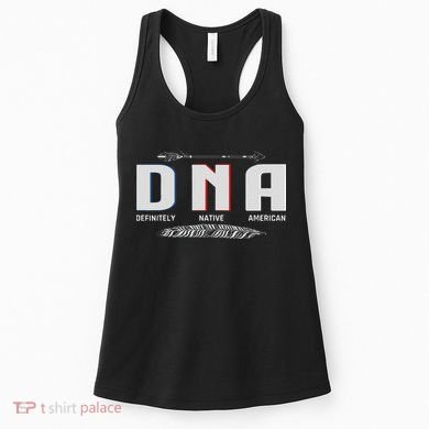Native American Dna Native Indian Pride Indigenous Women's Tank Top