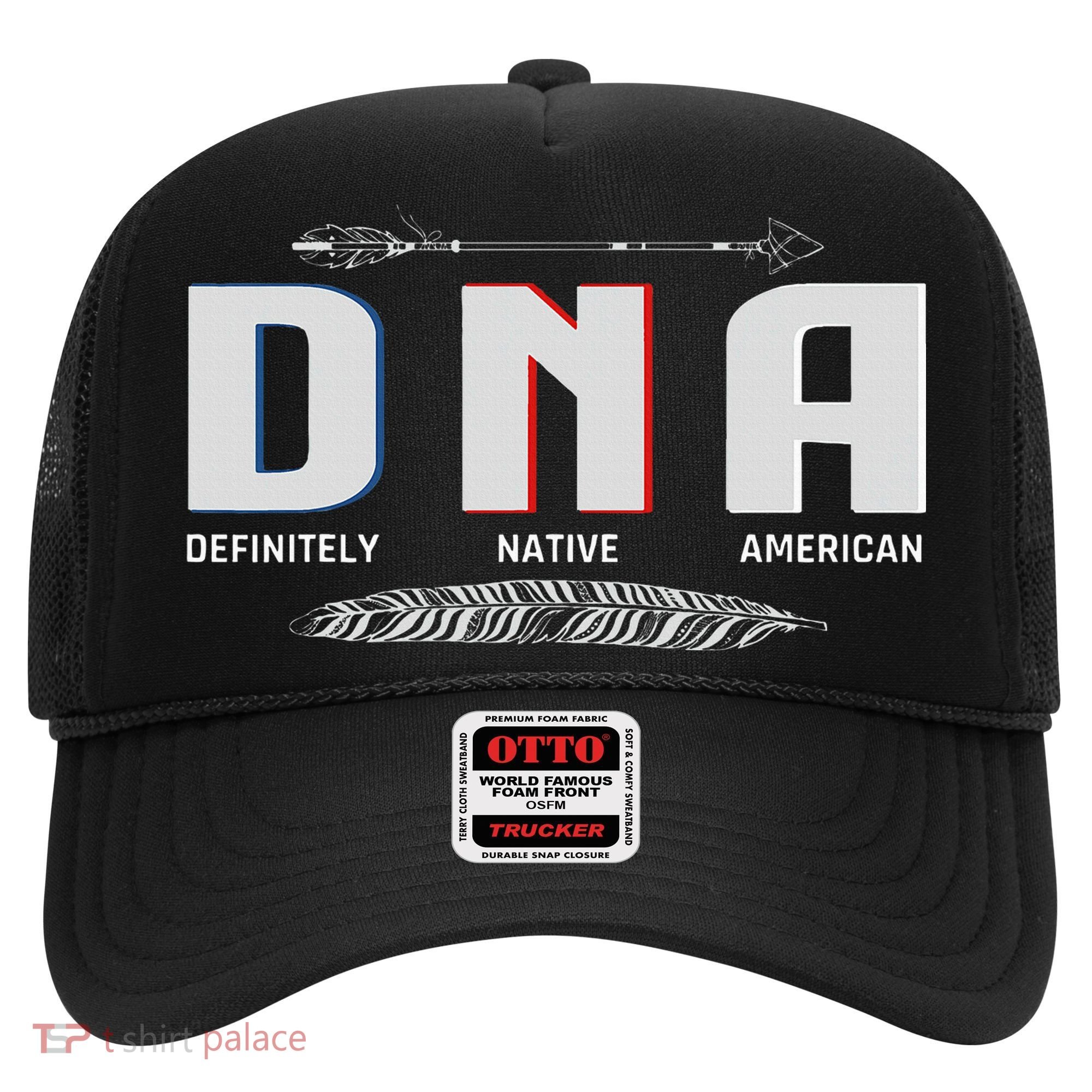 Native American Dna Native Indian Pride Indigenous Hat