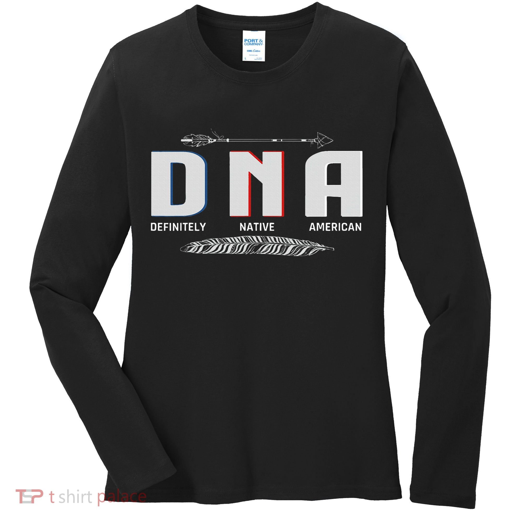 Native American Dna Native Indian Pride Indigenous Women's Long Sleeve Shirt