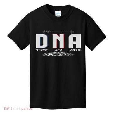 Native American Dna Native Indian Pride Indigenous Kids T-Shirt