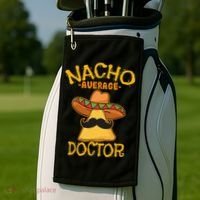 Nacho Average Doctor Physician MD Doc Surgeon Cinco De Mayo Golf Towel thumb 2