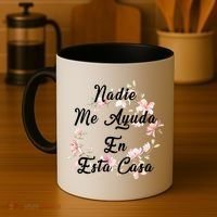 Nadie Me Ayuda En Esta Casa Funny Gift Coffee Mug thumb 4