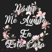 Nadie Me Ayuda En Esta Casa Funny Gift Hat thumb 2
