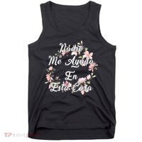 Nadie Me Ayuda En Esta Casa Funny Gift Tank Top thumb 0