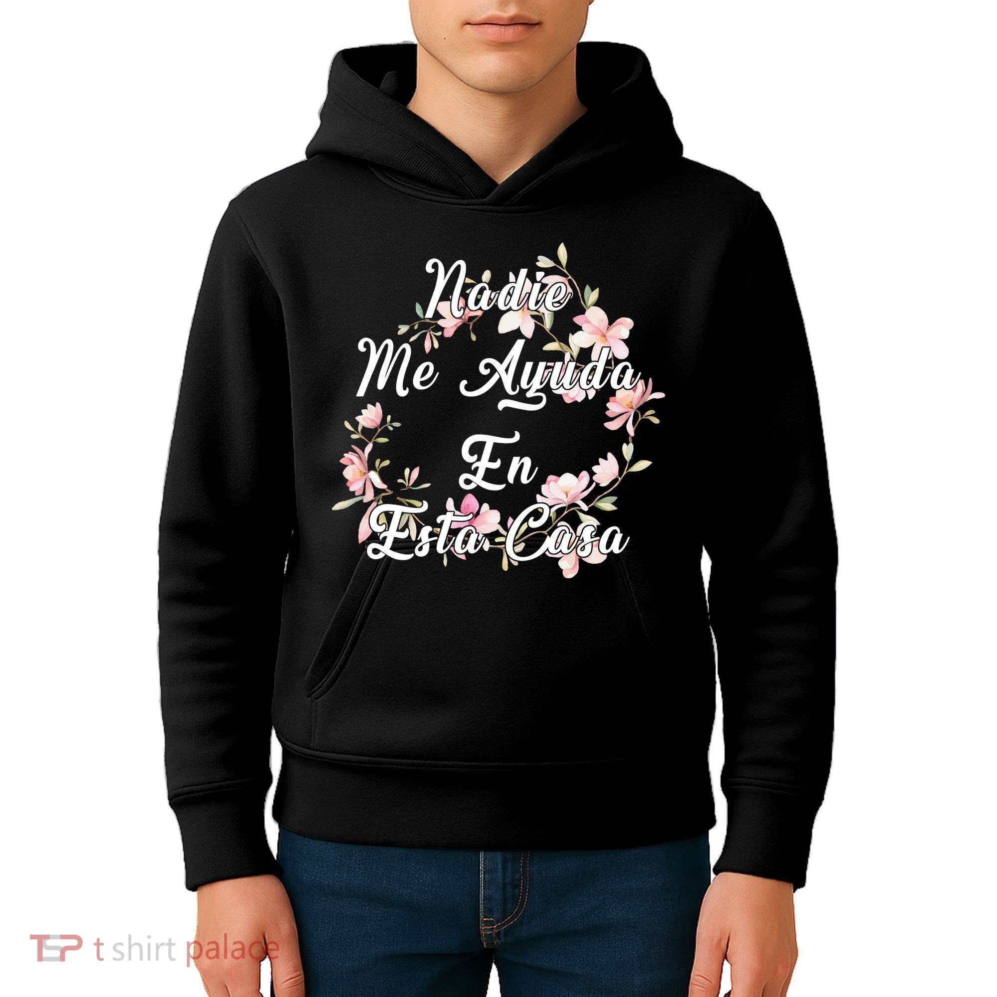 Nadie Me Ayuda En Esta Casa Funny Gift Kids Hoodie