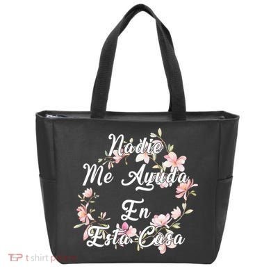 Nadie Me Ayuda En Esta Casa Funny Gift Tote Bag