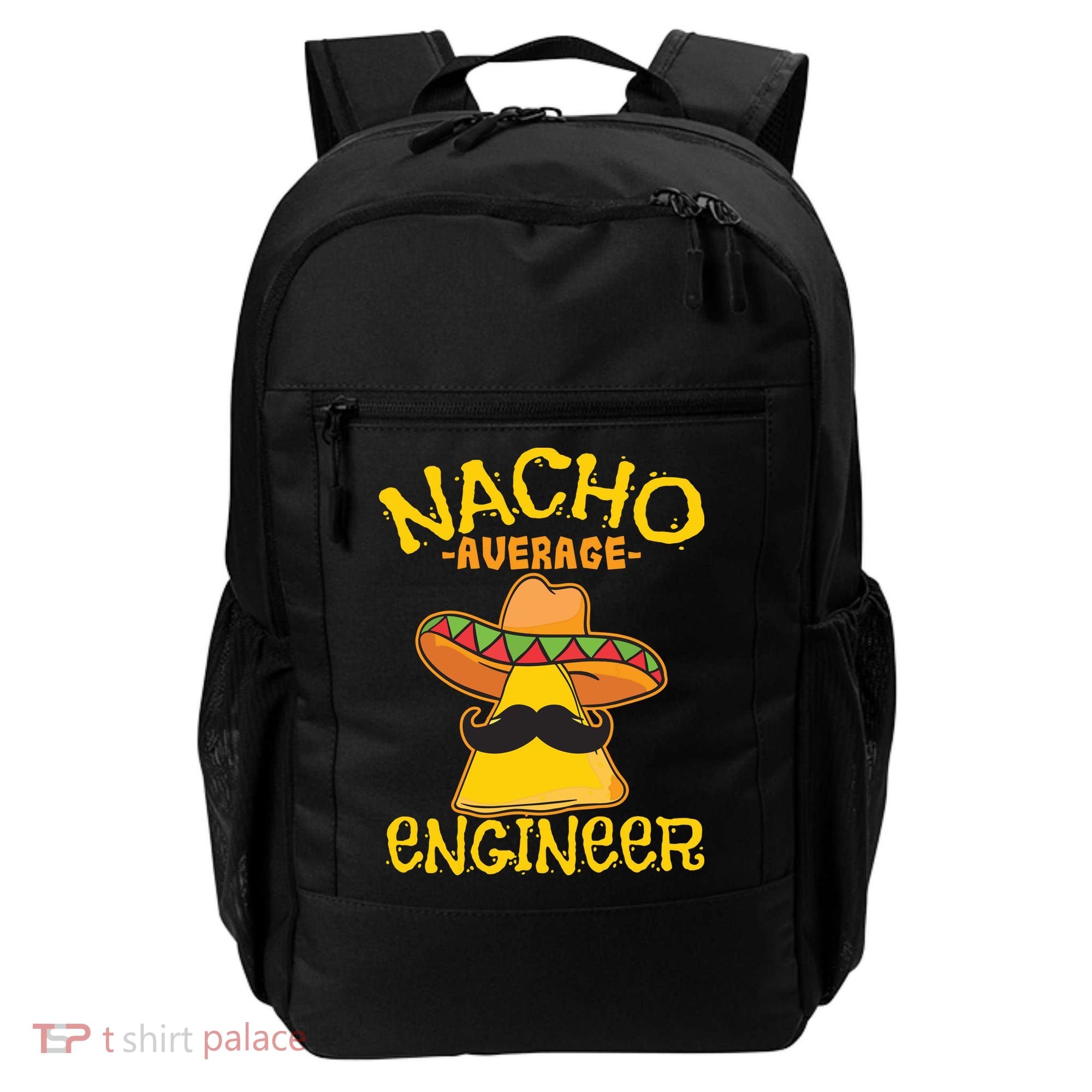 Nacho Average Engineer Engineering Professsion Cinco De Mayo Backpack