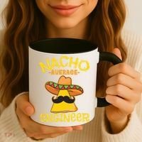 Nacho Average Engineer Engineering Professsion Cinco De Mayo Coffee Mug thumb 3