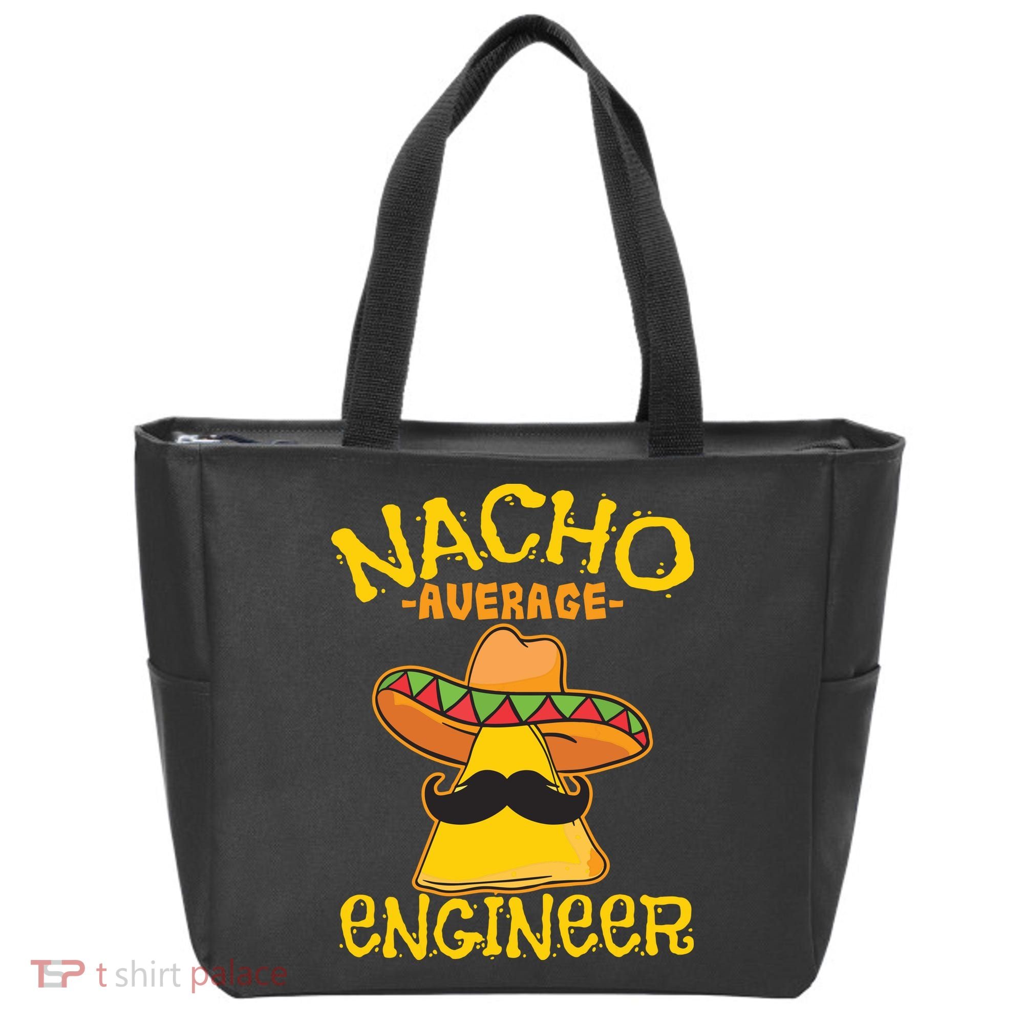 Nacho Average Engineer Engineering Professsion Cinco De Mayo Tote Bag