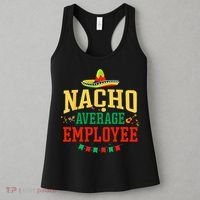 Nacho Average Employee Cinco de Mayo Fiesta Nacho Employee Women's Tank Top thumb 3