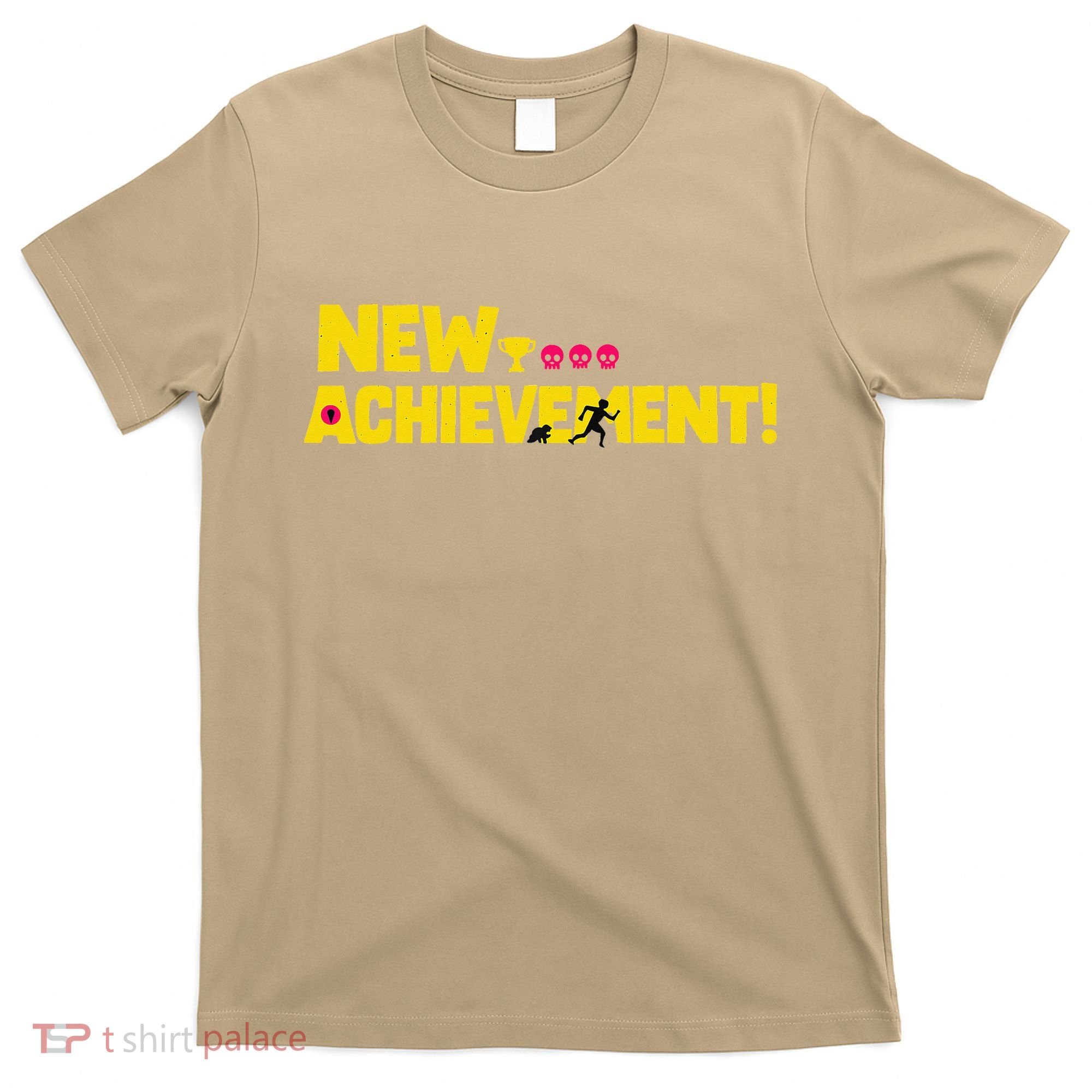New Achievement Funny Gift T-Shirt