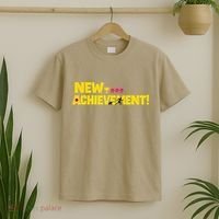 New Achievement Funny Gift T-Shirt thumb 2