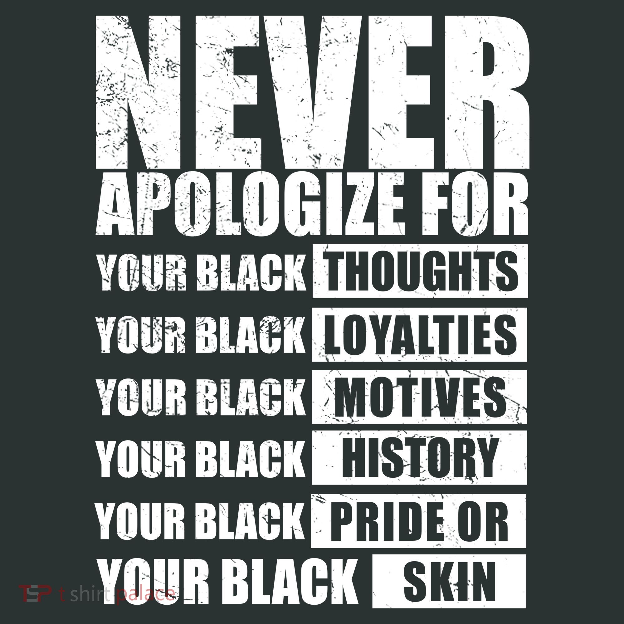 Never Apologize For Your Black Thoughts Black History Month Toddler T-Shirt