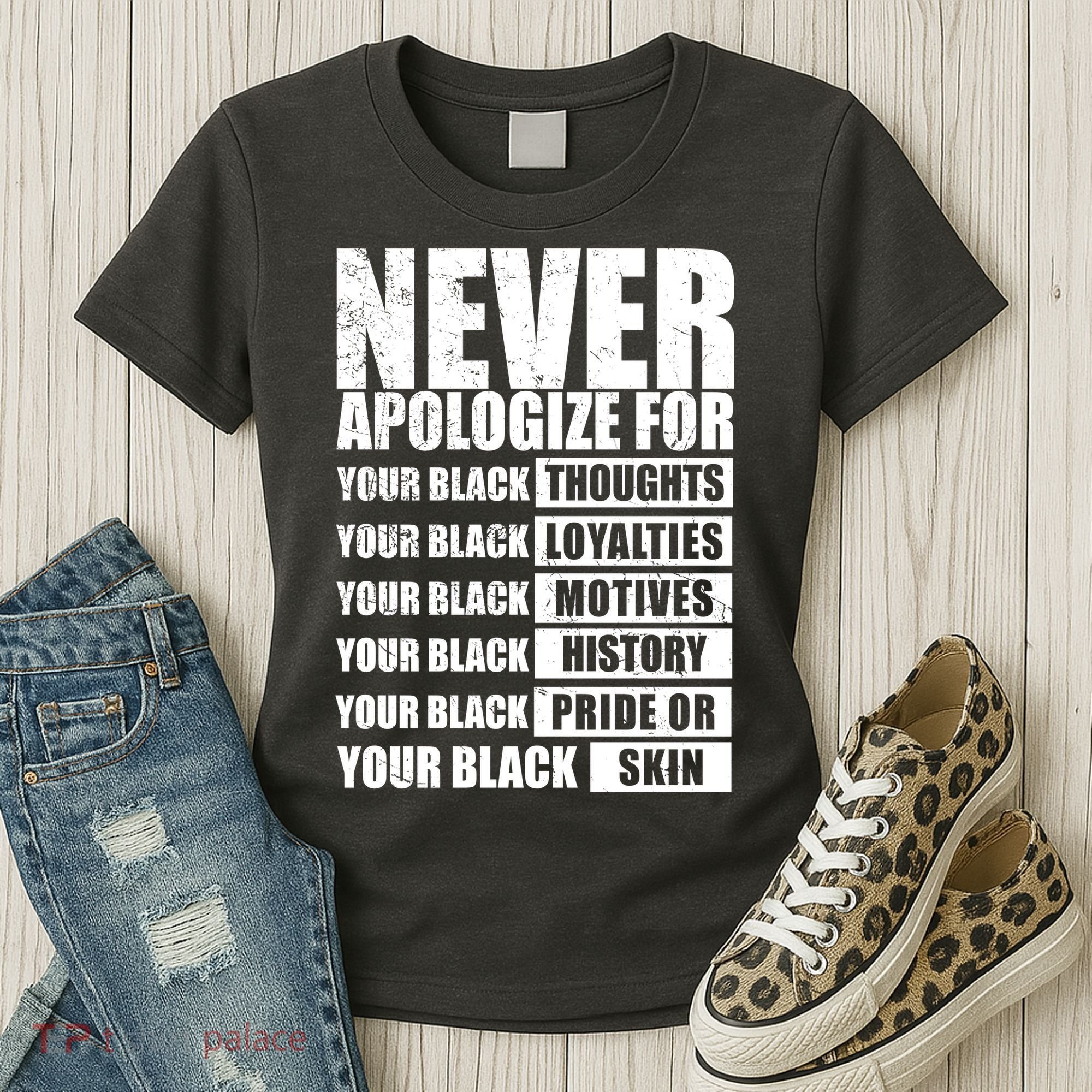 Never Apologize For Your Black Thoughts Black History Month Women's T-Shirt