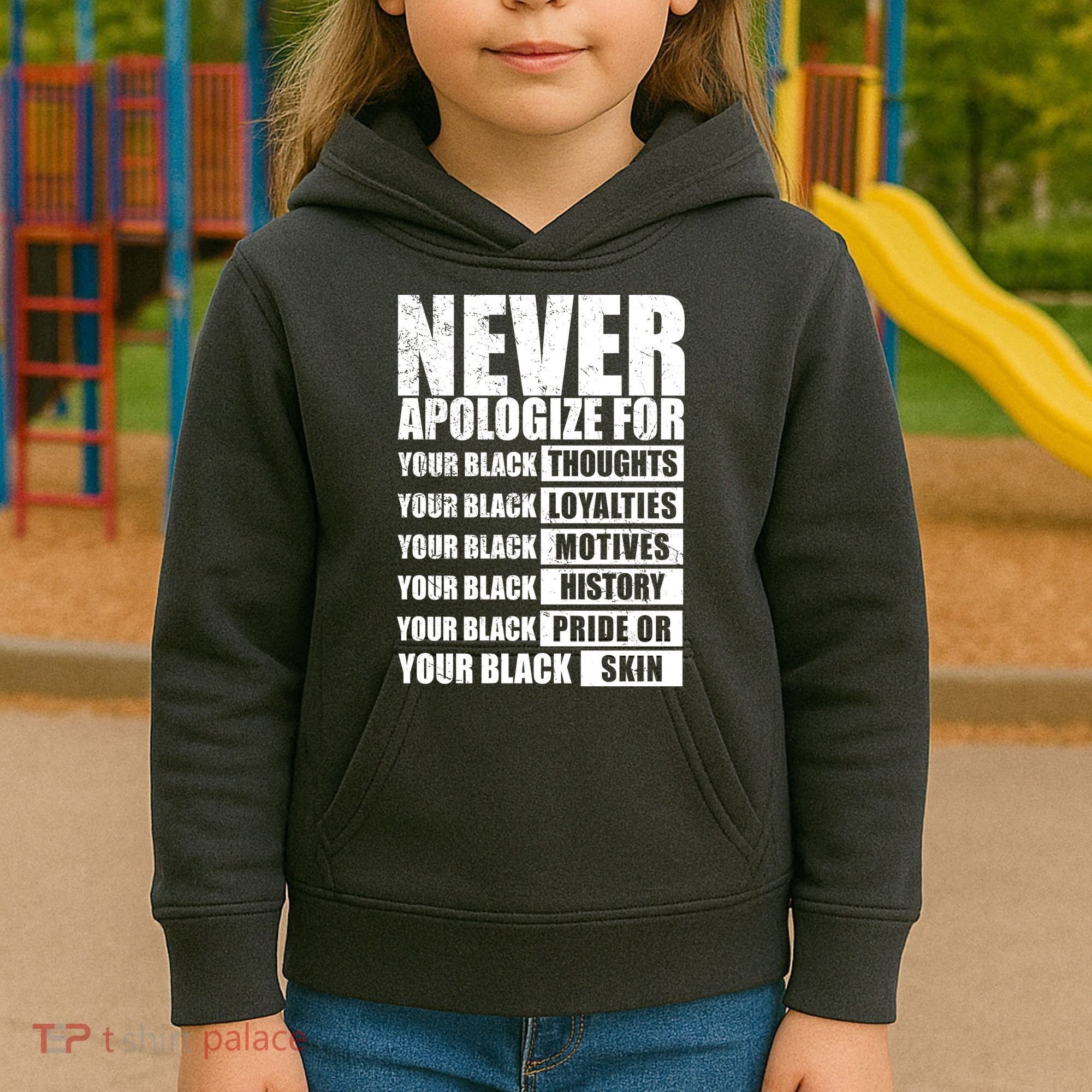 Never Apologize For Your Black Thoughts Black History Month Kids Hoodie