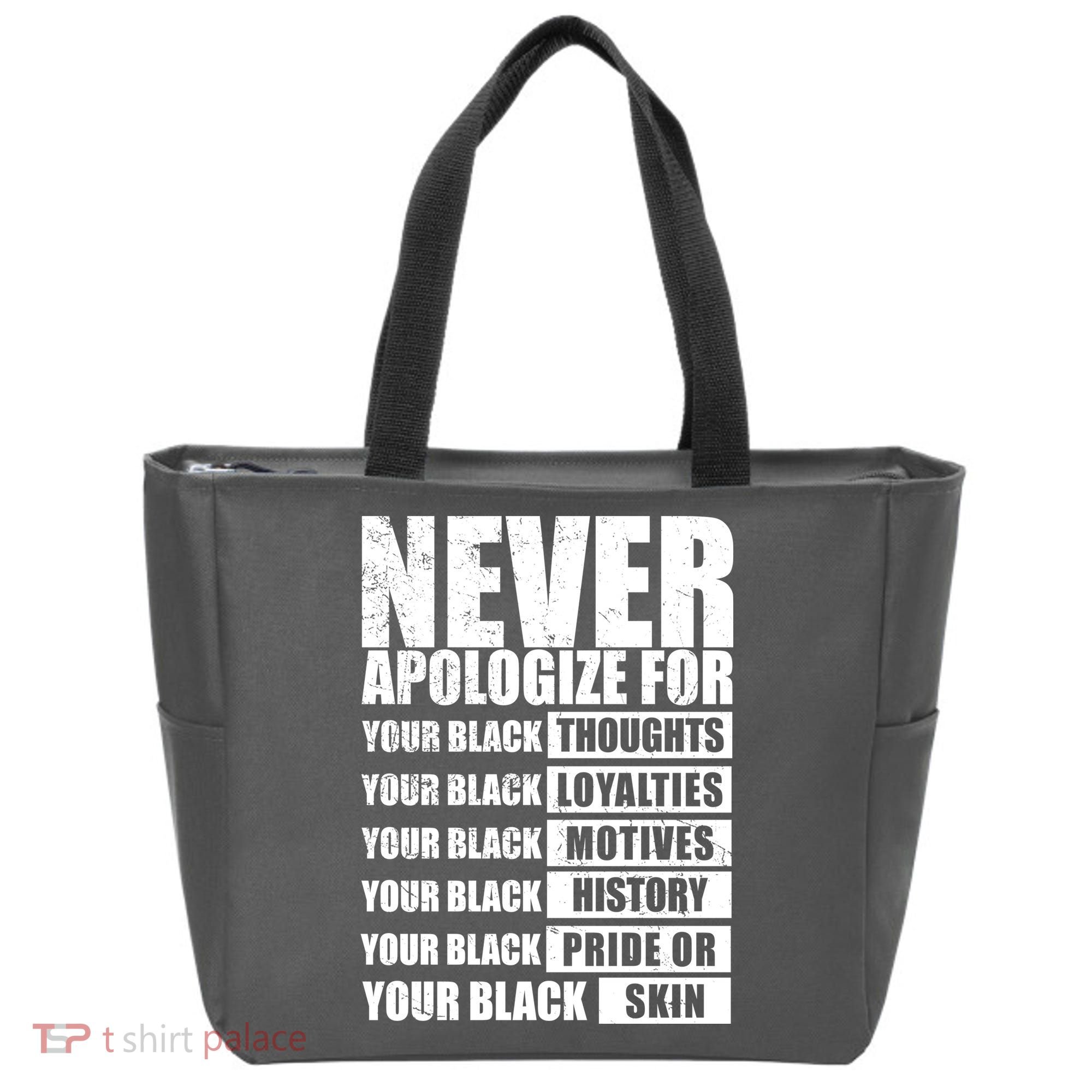 Never Apologize For Your Black Thoughts Black History Month Tote Bag