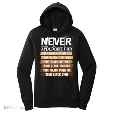 Never Apologize For Your Black History Women's Hoodie