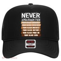 Never Apologize For Your Black History Hat thumb 0