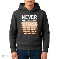 Never Apologize For Your Black History Kids Hoodie thumb 4