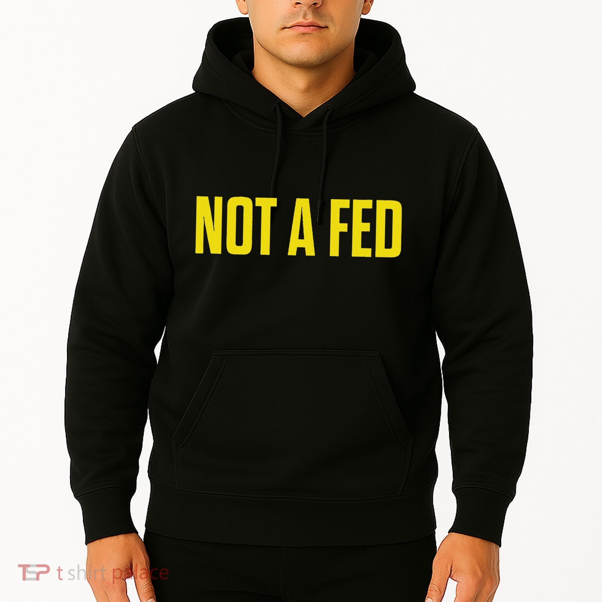 Not A Fed Funny Law Enforcement Hoodie