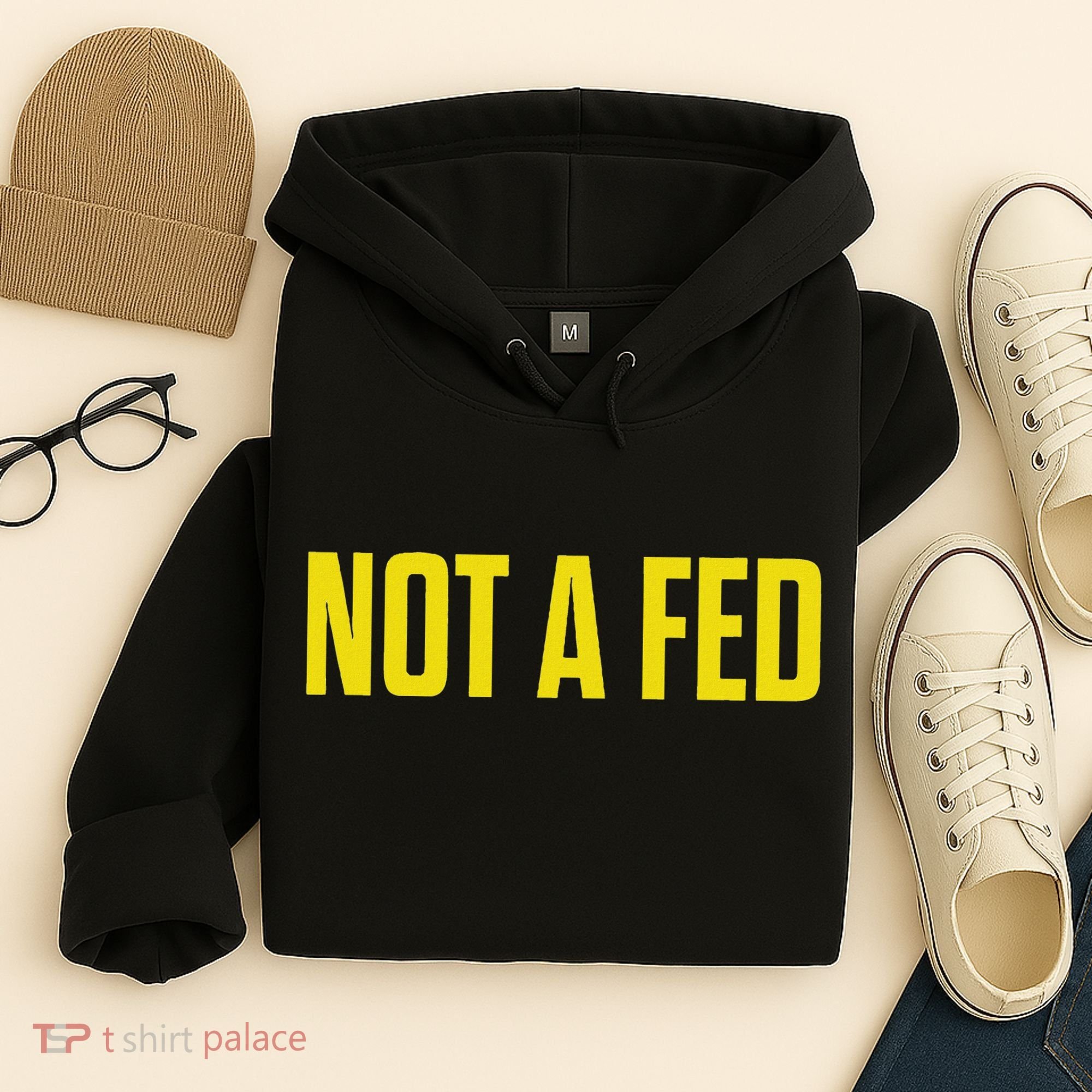 Not A Fed Funny Law Enforcement Hoodie