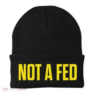 Not A Fed Funny Law Enforcement Beanie