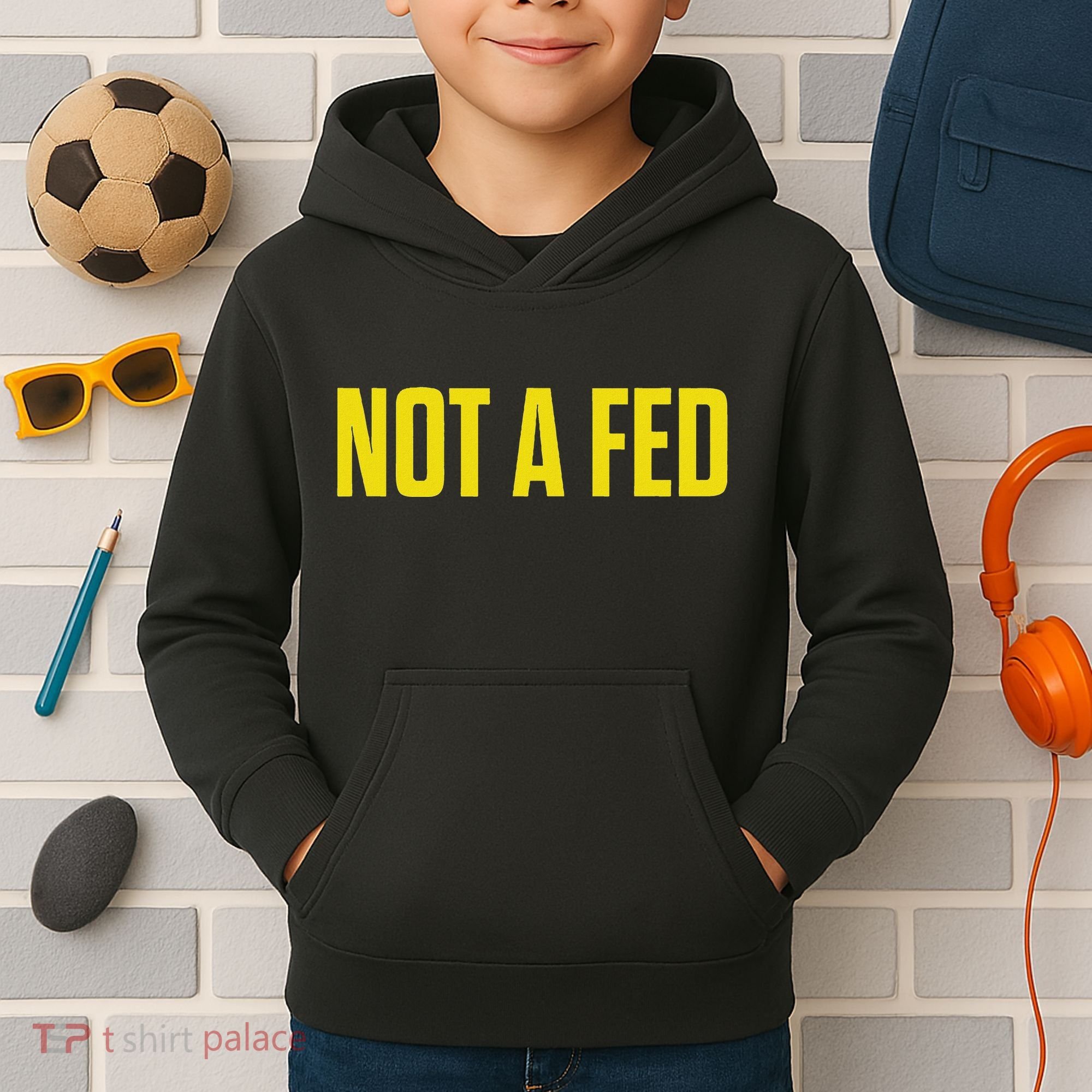 Not A Fed Funny Law Enforcement Kids Hoodie