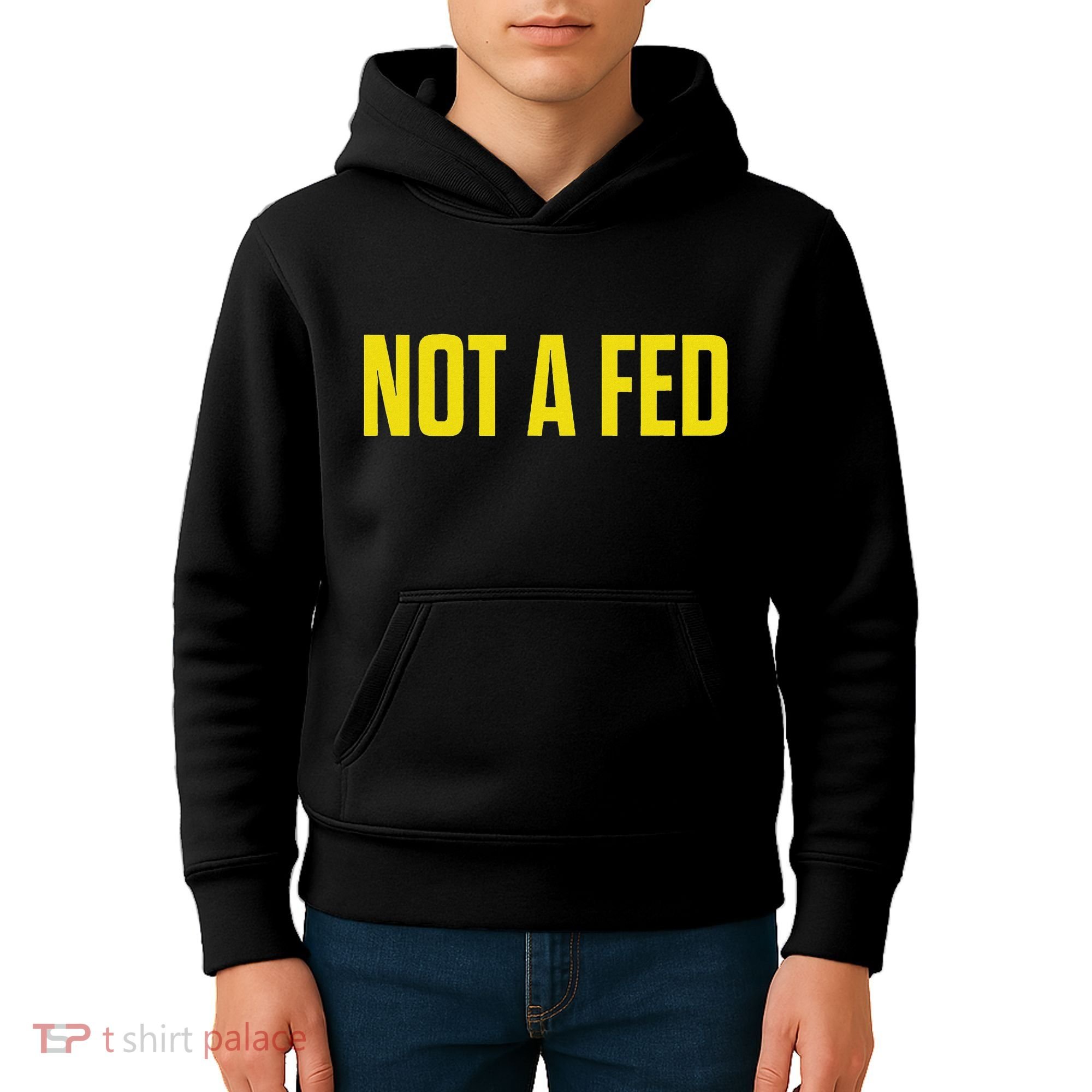 Not A Fed Funny Law Enforcement Kids Hoodie