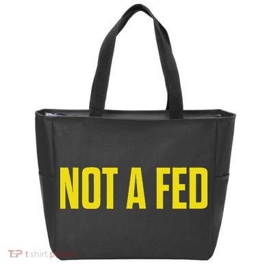 Not A Fed Funny Law Enforcement Tote Bag