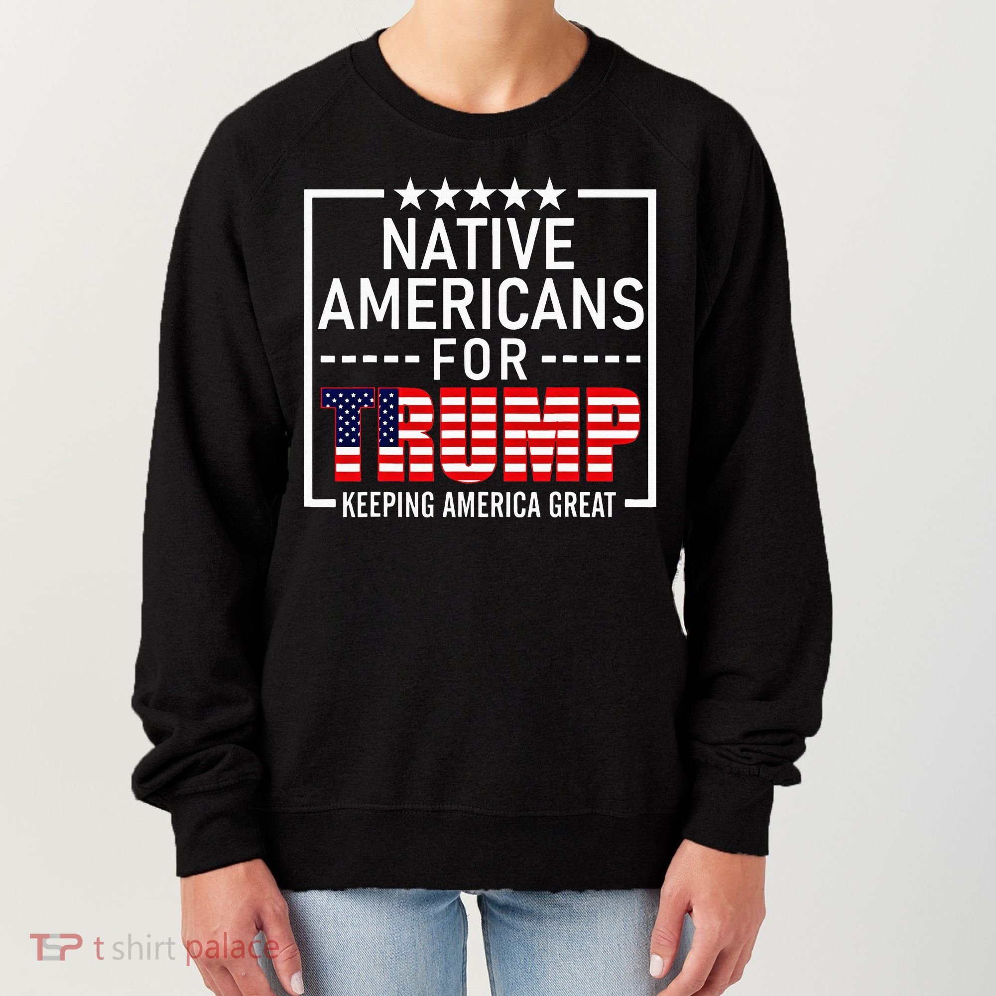 Native Americans For Trump Conservative Women's Sweatshirt