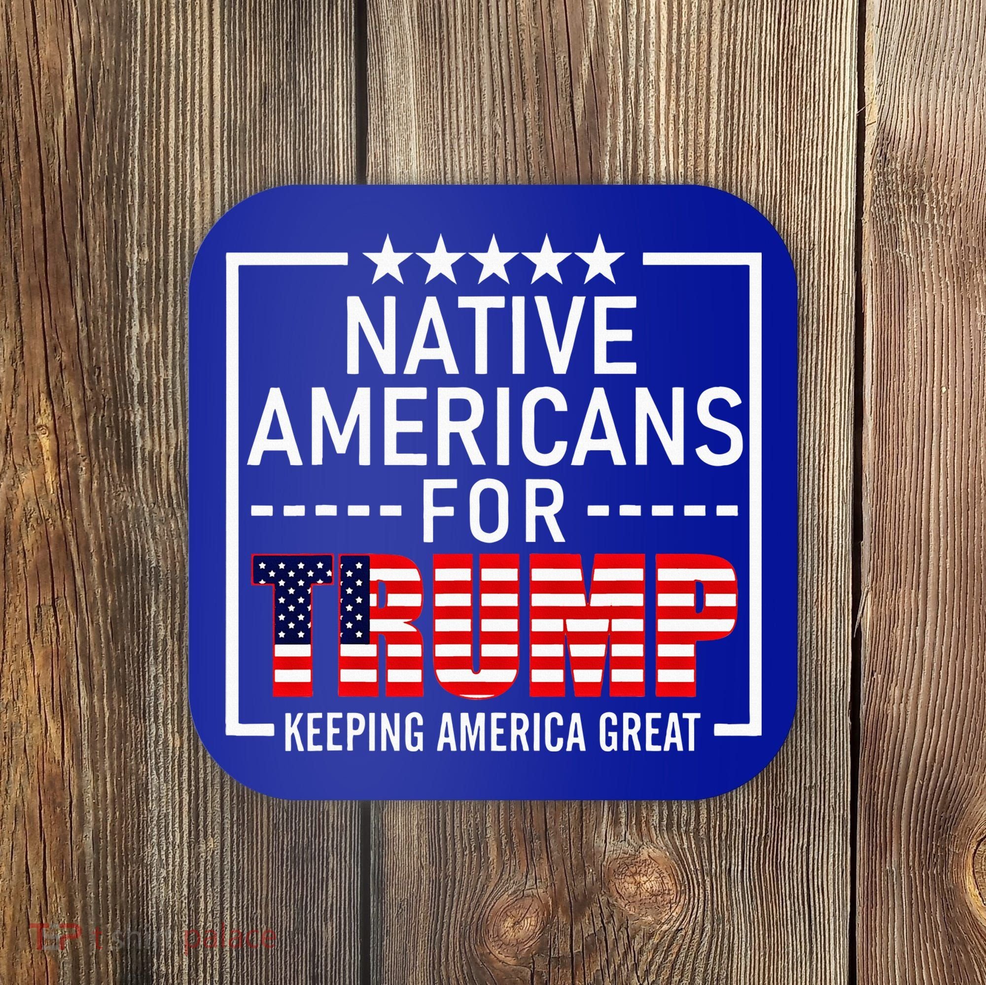 Native Americans For Trump Conservative Coaster