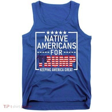Native Americans For Trump Conservative Tank Top