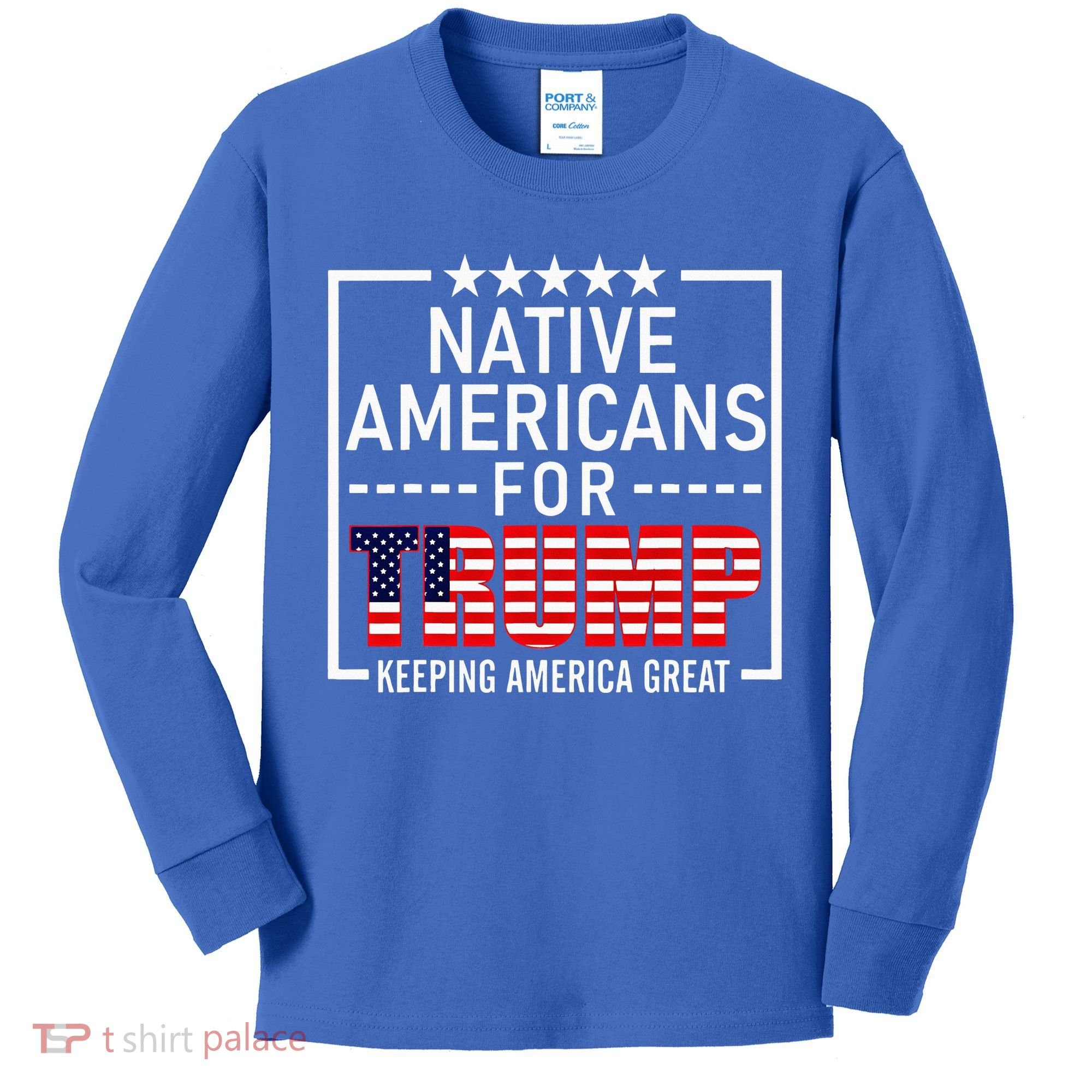 Native Americans For Trump Conservative Kids Long Sleeve Shirt