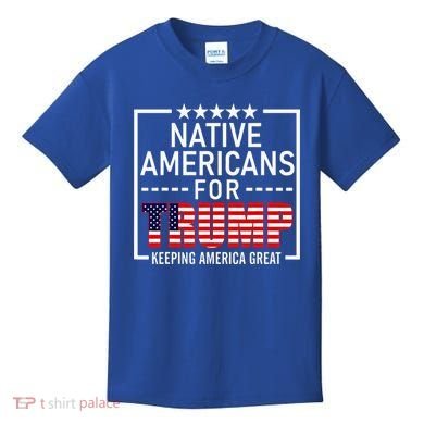 Native Americans For Trump Conservative Kids T-Shirt