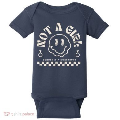 Not A Girl Non Binary  Gender Is A Construct Baby Bodysuit