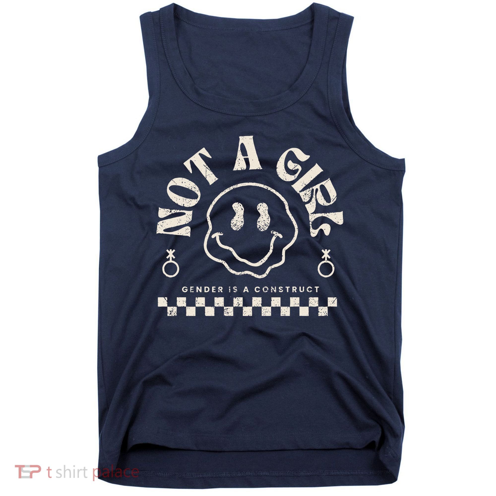 Not A Girl Non Binary  Gender Is A Construct Tank Top