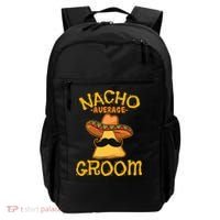 Nacho Average Groom Mexican Dish Husband Cinco De Mayo Backpack thumb 0