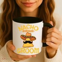 Nacho Average Groom Mexican Dish Husband Cinco De Mayo Coffee Mug thumb 3