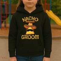 Nacho Average Groom Mexican Dish Husband Cinco De Mayo Kids Hoodie thumb 3