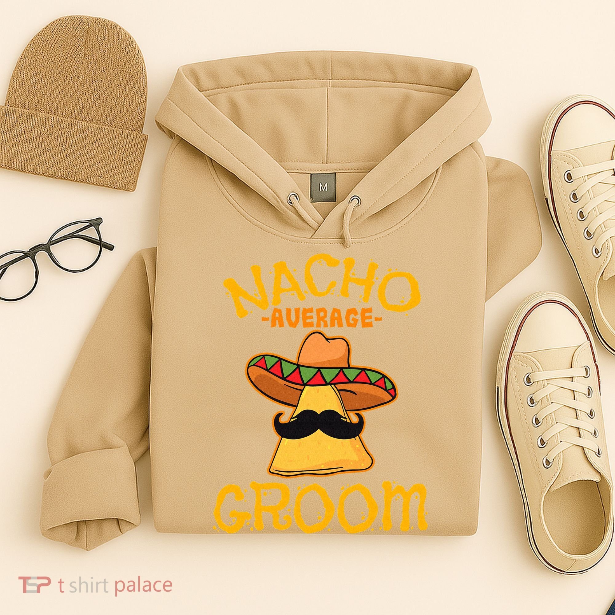 Nacho Average Groom Mexican Dish Husband Cinco De Mayo Hoodie