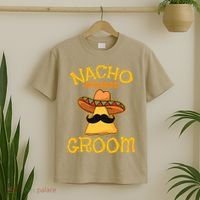 Nacho Average Groom Mexican Dish Husband Cinco De Mayo T-Shirt thumb 2