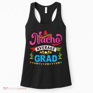 Nacho Average Grad Cinco De Mayo Women's Tank Top